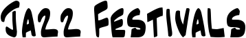 Jazz Festivals